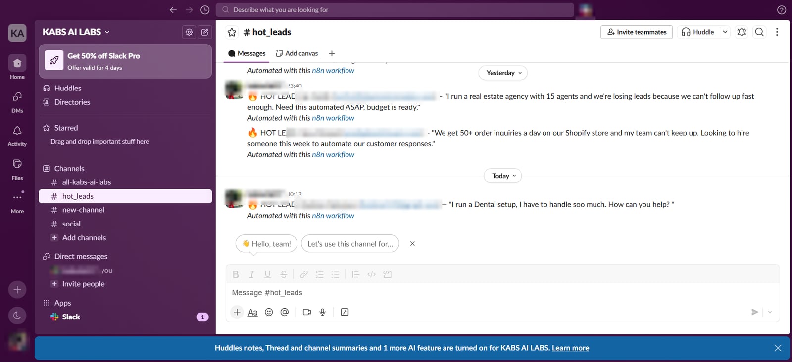 Slack hot_leads channel with three hot lead alerts quoting each lead's message, with names and emails blurred