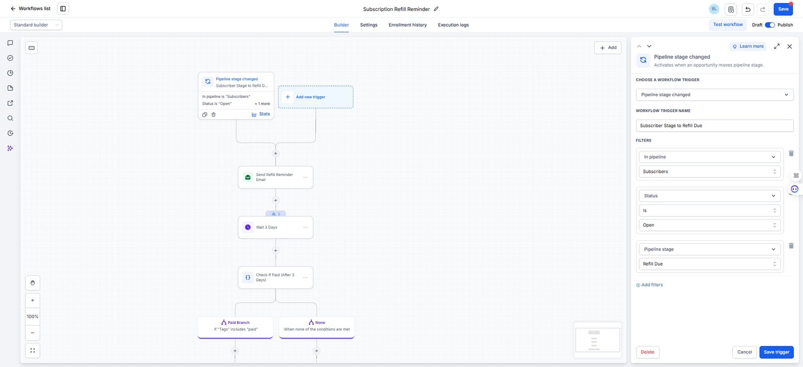 GoHighLevel trigger settings: pipeline stage changed to Refill Due in the Subscribers pipeline with status open